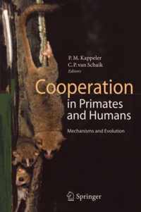 Cooperation in Primates and Humans