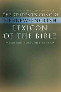 The Student's Concise Hebrew-English Lexicon of the Bible