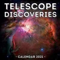 Telescope Discoveries Calendar 2021