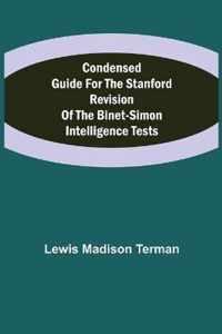 Condensed Guide for the Stanford Revision of the Binet-Simon Intelligence Tests