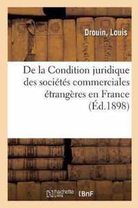 de la Condition Juridique Des Societes Commerciales Etrangeres En France