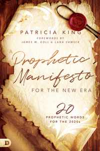 Prophetic Manifesto for the New Era, A
