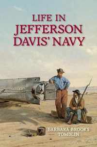 Life In Jefferson Davis's Navy