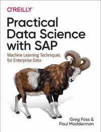 Practical Data Science with SAP Machine Learning Techniques for Enterprise Data