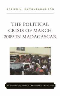 The Political Crisis of March 2009 in Madagascar