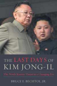 The Last Days of Kim Jong-Il