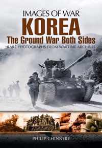 Korea u The Ground War from Both Sides