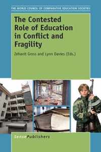 The Contested Role of Education in Conflict and Fragility