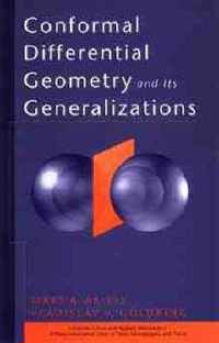 Conformal Differential Geometry and Its Generalizations