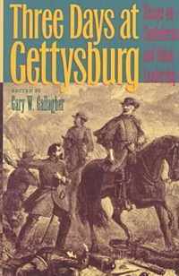 Three Days at Gettysburg