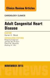 Adult Congenital Heart Disease, An Issue of Cardiology Clinics