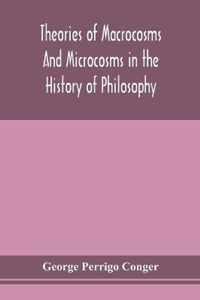 Theories of macrocosms and microcosms in the history of philosophy