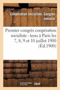 Premier Congres National Et International de la Cooperation Socialiste