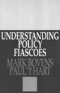 Understanding Policy Fiascoes