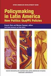 Policymaking in Latin America - How Politics Shapes Politics (OLACAR)