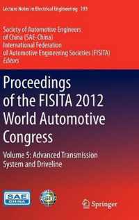 Proceedings of the FISITA 2012 World Automotive Congress: Volume 5