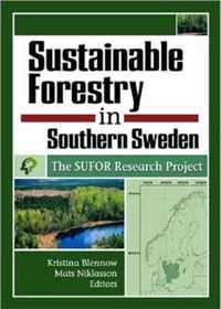 Sustainable Forestry in Southern Sweden