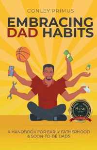 Embracing Dad Habits