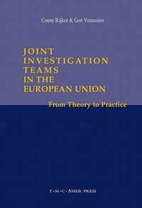 Joint Investigation Teams in the European Union