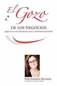 El Gozo de Los Negocios - Joy of Business Spanish