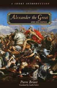 Alexander the Great and His Empire