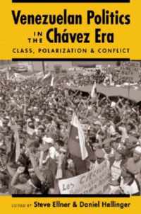 Venezuelan Politics in the Chavez Era