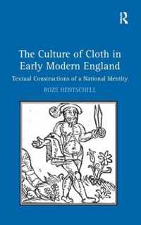 The Culture of Cloth in Early Modern England