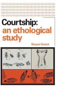 Courtship: An Ethological Study