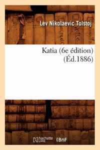 Katia (6e Edition) (Ed.1886)
