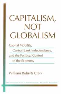 Capitalism, Not Globalism