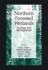 Northern Forested Wetlands Ecology and Management