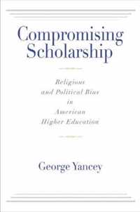 Compromising Scholarship