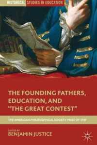 Founding Fathers, Education, And The Great Contest