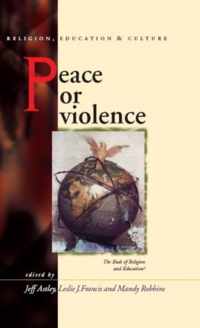 Peace or Violence