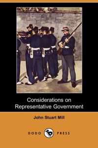 Considerations on Representative Government (Dodo Press)