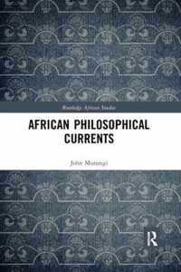 African Philosophical Currents