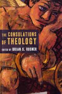 The Consolations of Theology