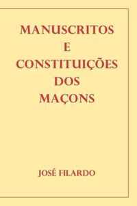 Manuscritos E Constituicoes DOS Macons