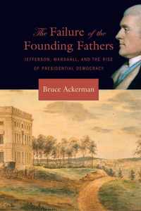 The Failure of the Founding Fathers