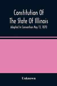 Constitution Of The State Of Illinois