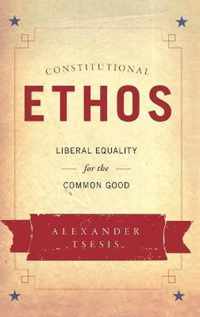 Constitutional Ethos