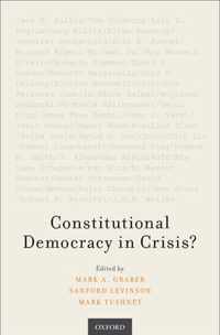 Constitutional Democracy in Crisis?