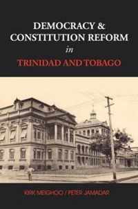 Democracy and Constitution Reform in Trinidad and Tobago