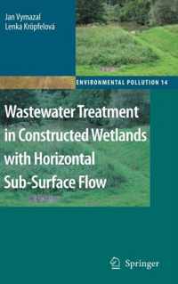 Wastewater Treatment in Constructed Wetlands with Horizontal Sub-Surface Flow