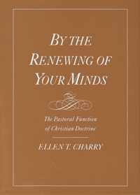 By the Renewing of Your Minds