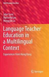 Language Teacher Education in a Multilingual Context
