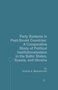 Party Systems in Post-Soviet Countries