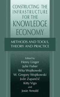 Constructing the Infrastructure for the Knowledge Economy