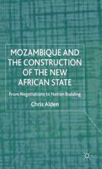 Mozambique and the Construction of the New African State