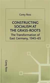 Constructing Socialism at the Grass-roots